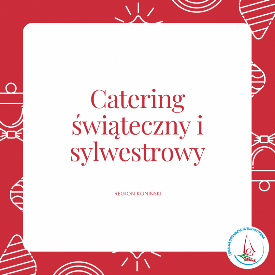 Catering świąteczny i sylwestrowy...