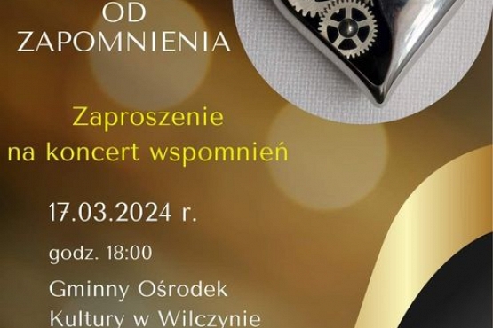 Koncert Wspomnień w Wilczynie