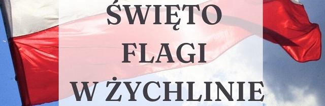 Święto Flagi w Żychlinie