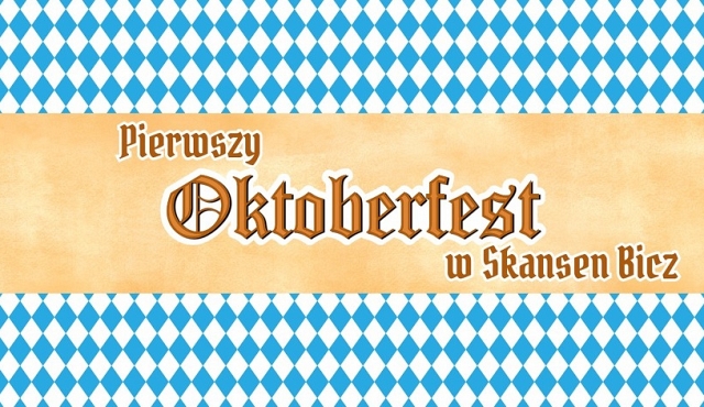 Oktoberfest w Skansen Bicz