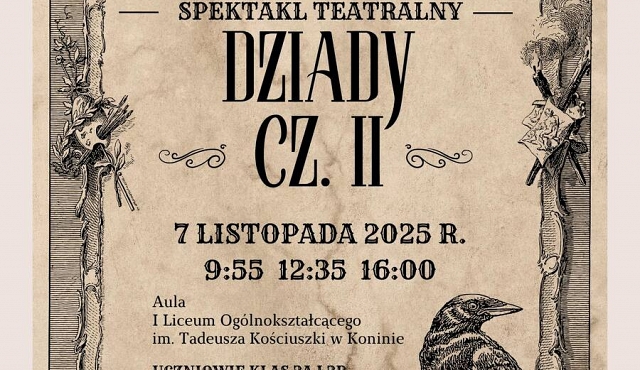 Dziady cz. II Spektakl