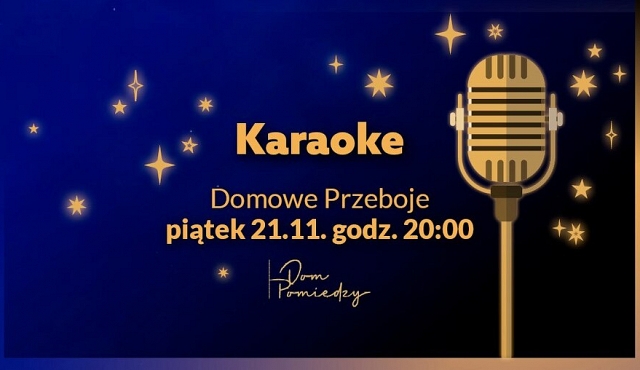 Karaoke w Domu Pomiędzy