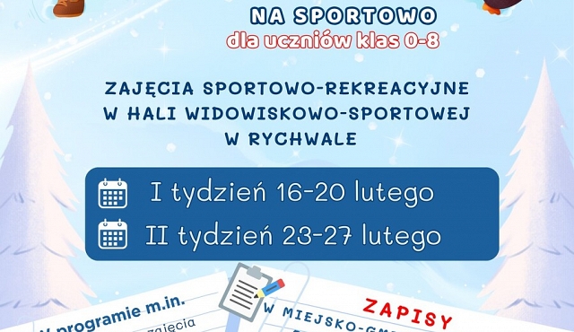Ferie zimowe na sportowo w Rychwale