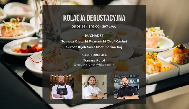 Kolacja degustacyjna w Marina Gaj