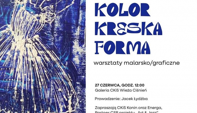 Warsztaty malarsko - graficzne w CKiS Konin