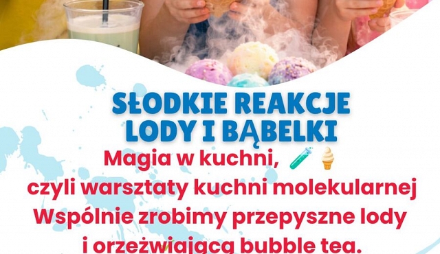 Warsztaty kuchni molekularnej w Grodźcu