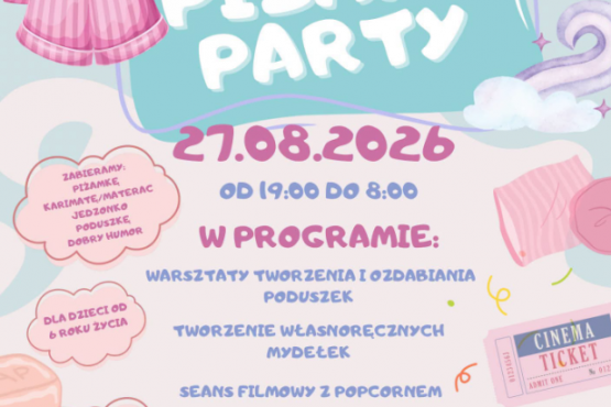 Piżama Party w Sompolnie