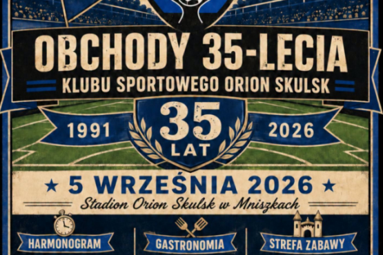 Obchody 35 - lecia Klubu Sportowego Orion Skulsk