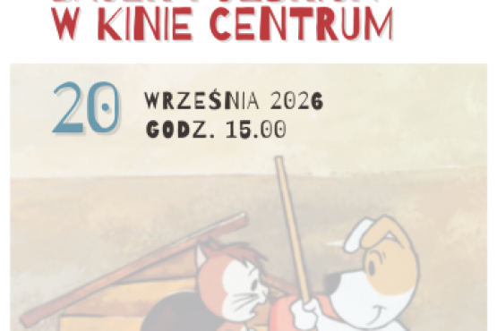 Klasyka bajek polskich w Kinie Centrum