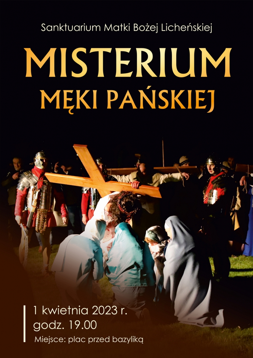 Licheń - Misterium Męki Pańskiej