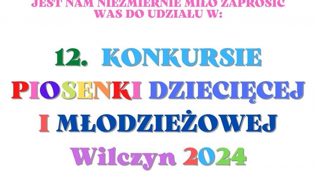 12. Konkurs Piosenki Dziecięcej i Młodzieżowej Wilczyn 2024r.