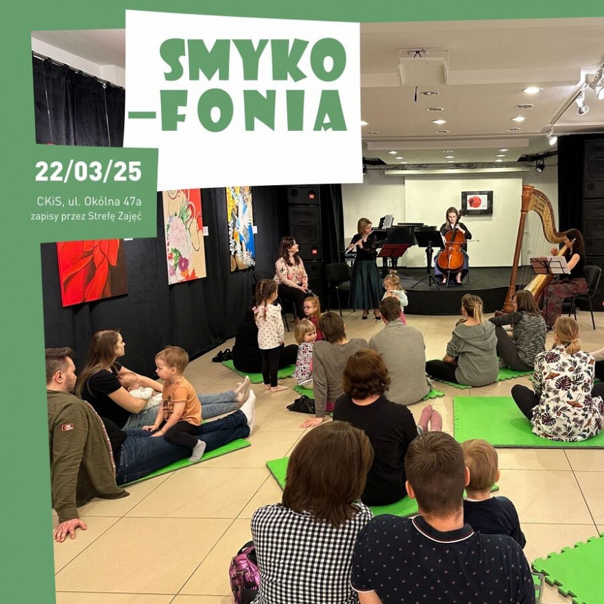 Smykofonia w CKiS