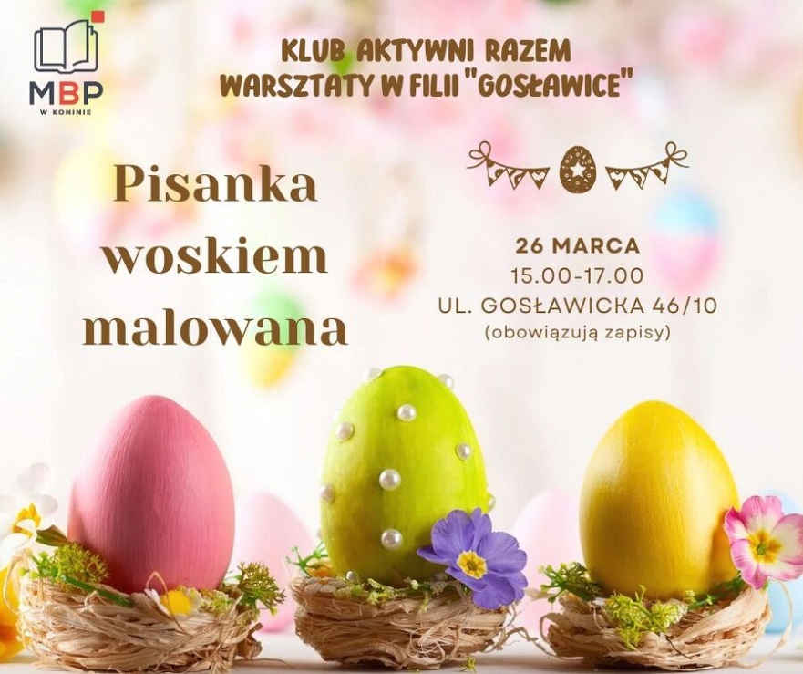 "Pisanka woskiem malowana" warsztaty