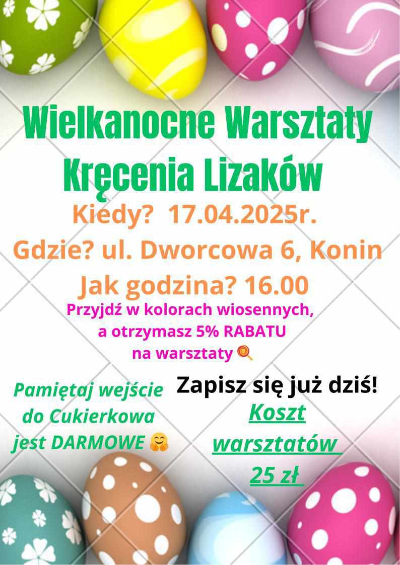 Wielkanocne warsztaty w Cukierkowo Konin