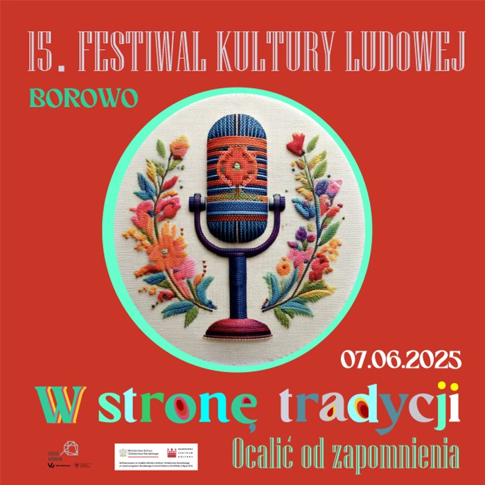 15. Festiwal Kultury Ludowej w Borowie