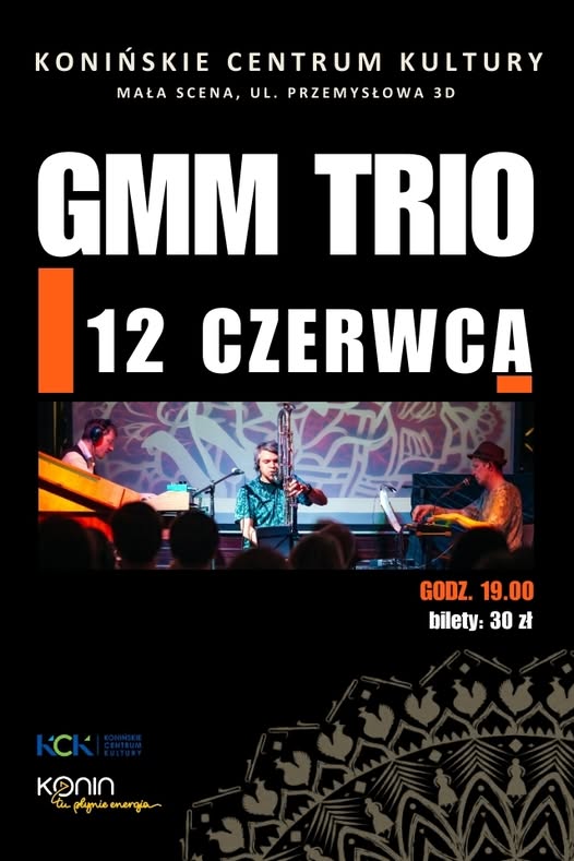 GMM TRIO w Konińskim Centrum Kultury