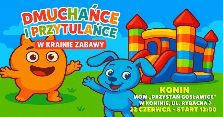 Dmuchańce i Przytulańce w Krainie Zabawy - Konin