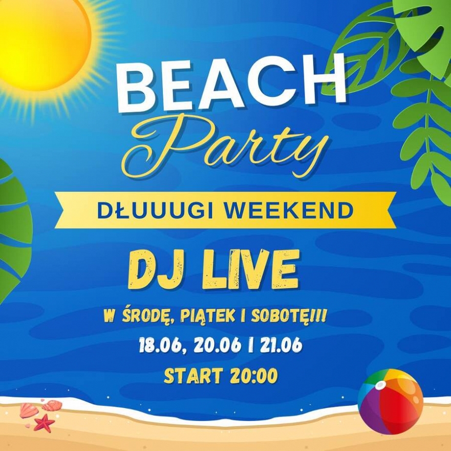 Beach party na długi weekend w Ślesinie