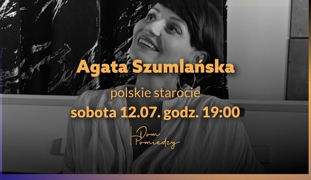 Agata Szumlańska na żywo w Domu Pomiędzy