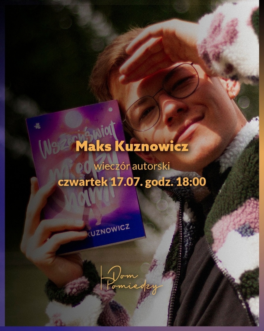 Wieczór autorski z Maksem Kuznowiczem