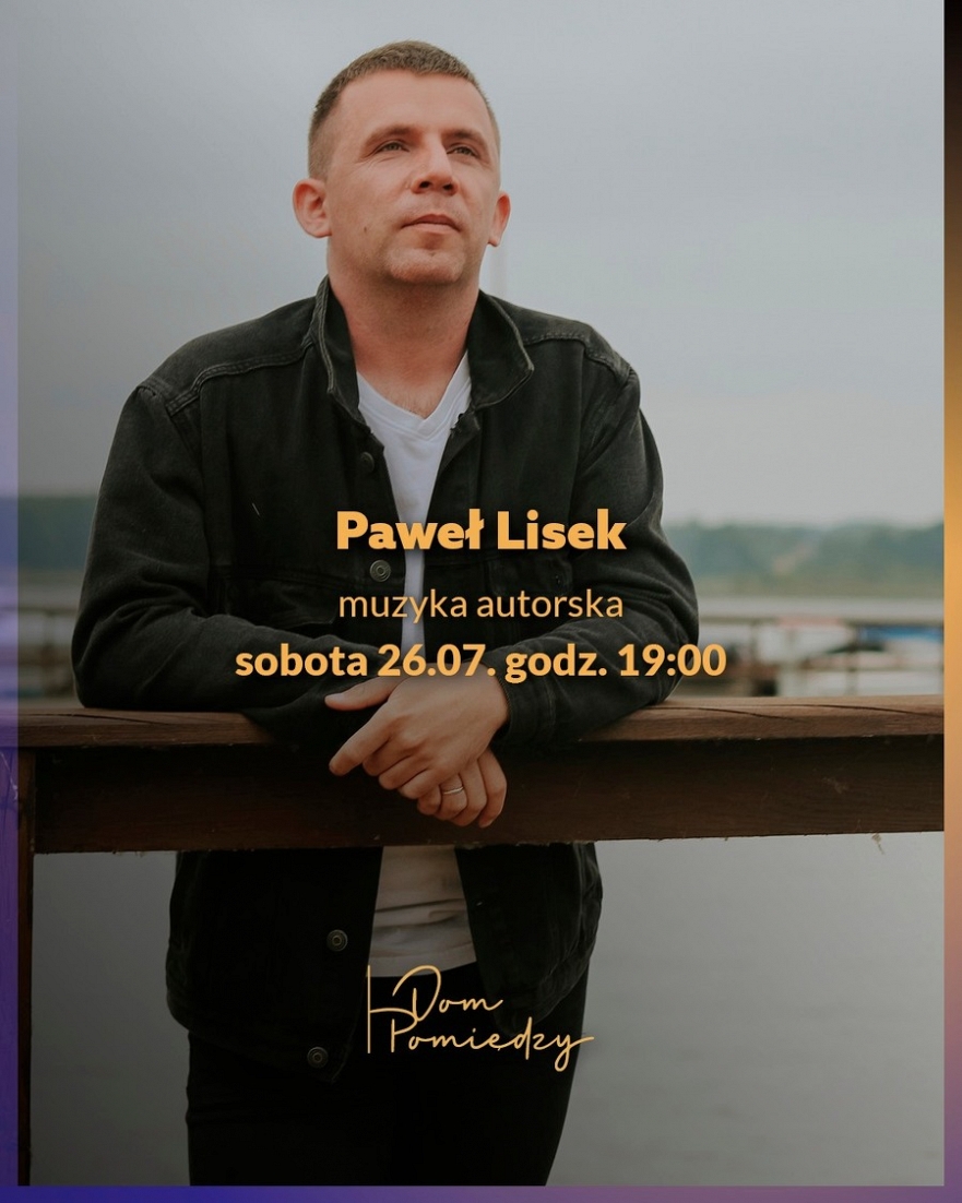 Koncert Pawła Liska