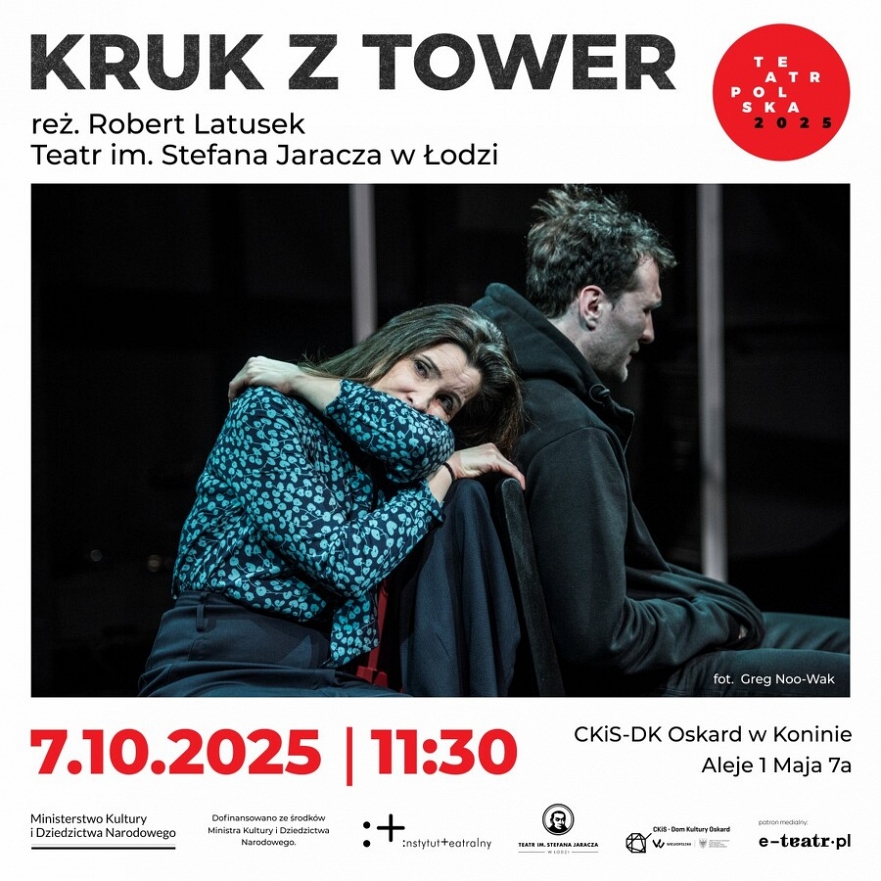 Teatr Polska 2025 "Kruk z Tower"