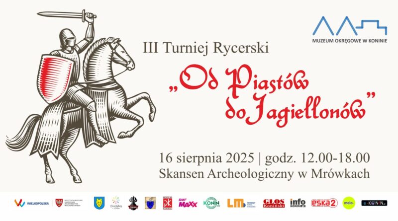 Turniej Rycerski w Skansenie Archeologicznym w Mrówkach