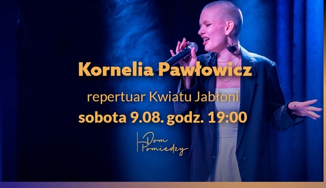 Koncert Kornelii Pawłowicz