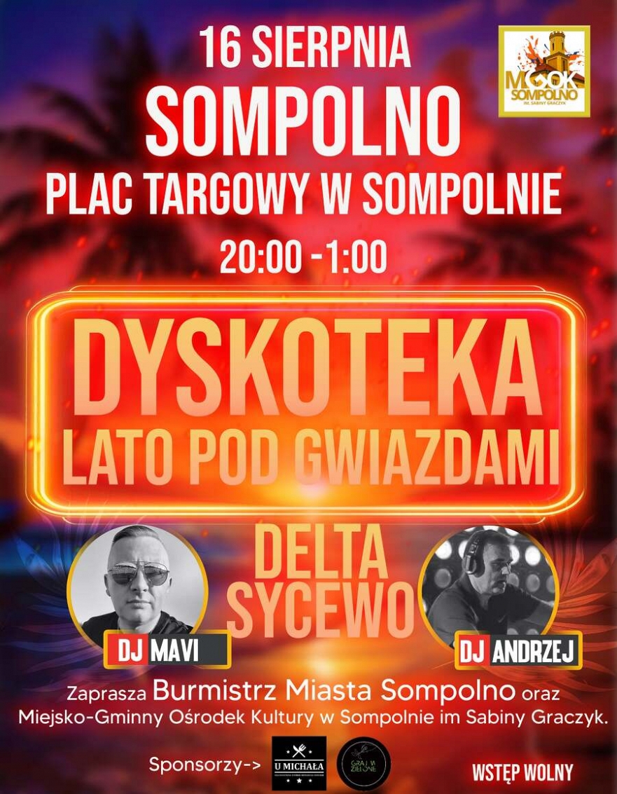 Lato pod gwiazdami- dyskoteka w Sompolnie