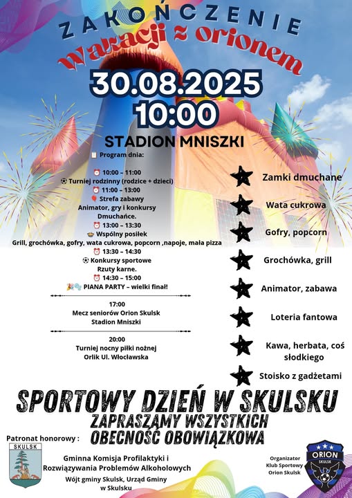 Zakończenie wakacji z Orionem Skulsk