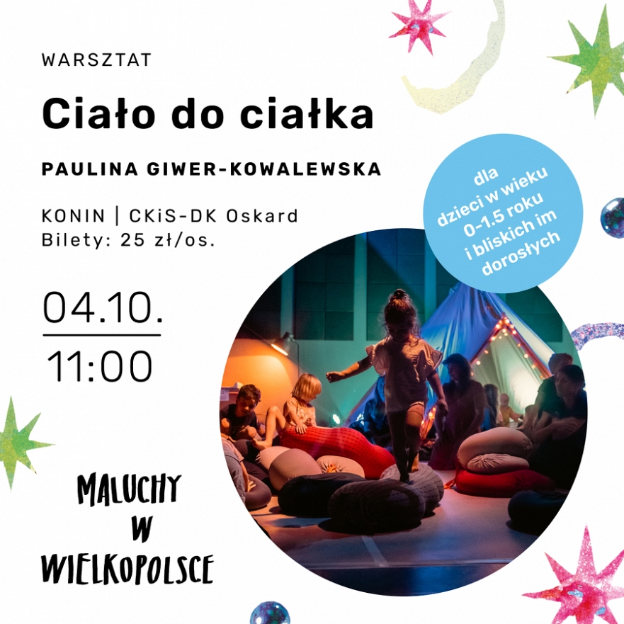 Maluchy w Wielkopolsce: Warsztat "Ciało do ciałka"