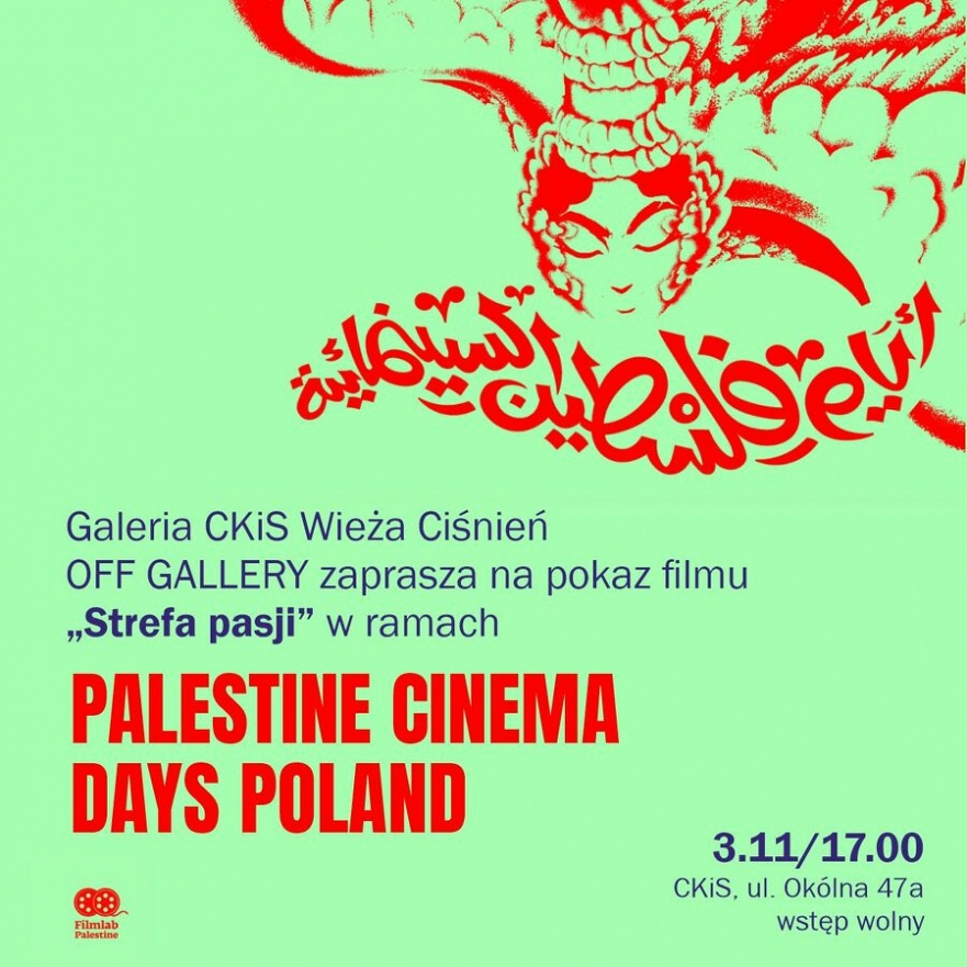 Pokaz filmu "Strefa pasji" w ramach Palestine Cinema Days