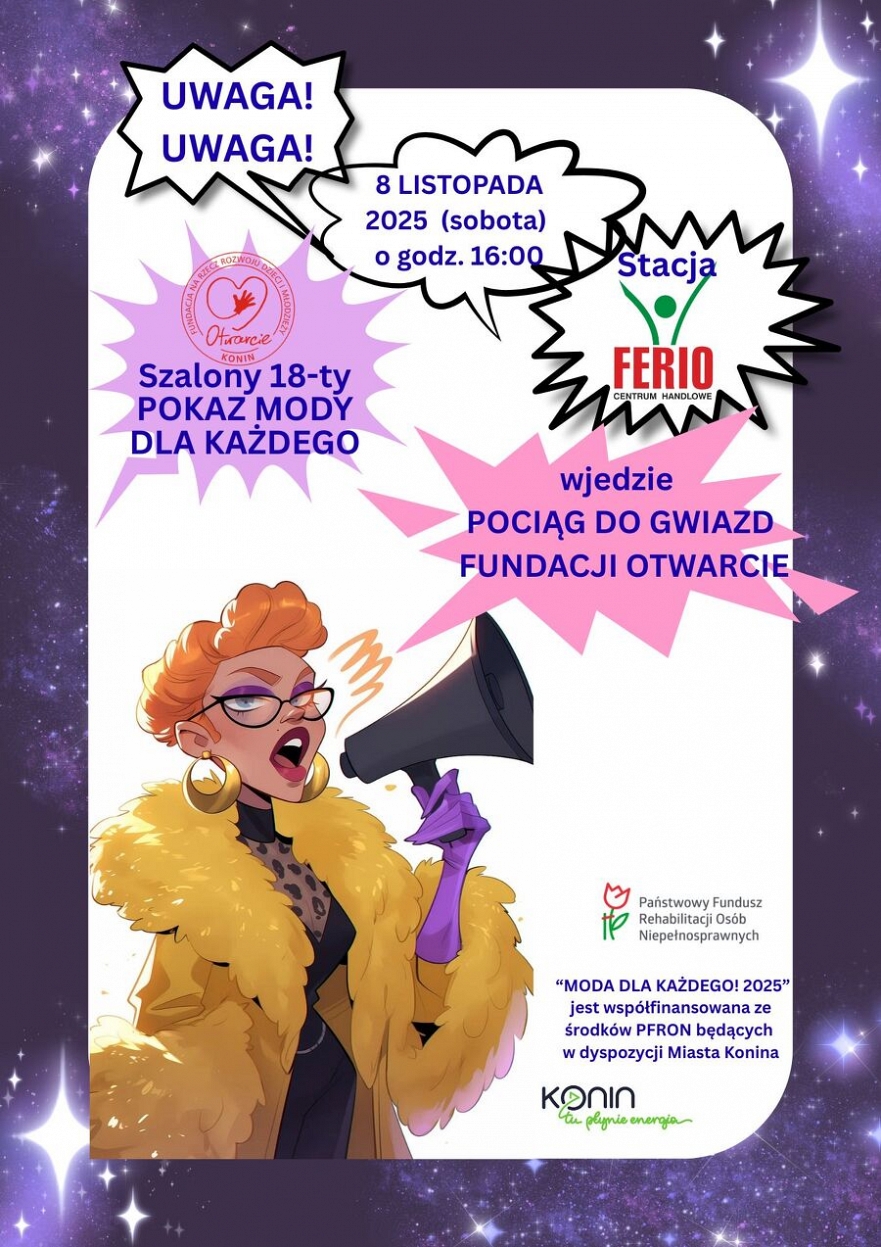 Pociąg z gwiazdami oraz pokaz mody dla każdego- Fundacja Otwarcie