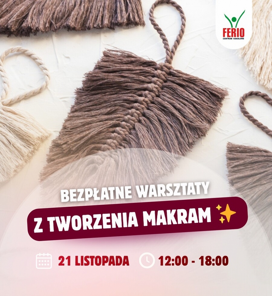 Warsztaty z tworzenia makramy w Ferio Konin