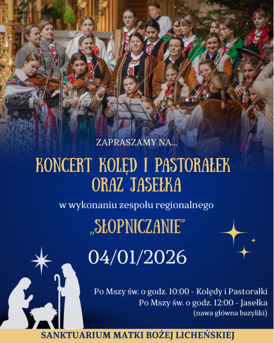 Jasełka oraz Koncert Kolęd i Pastorałek w Licheniu