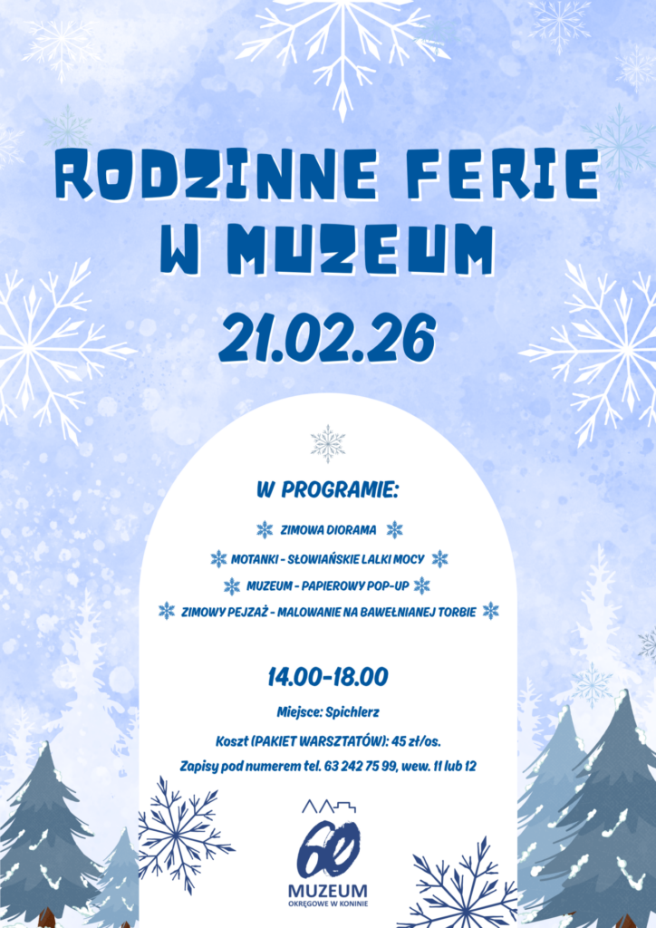 Rodzinne Ferie w Muzeum Okręgowym w Koninie