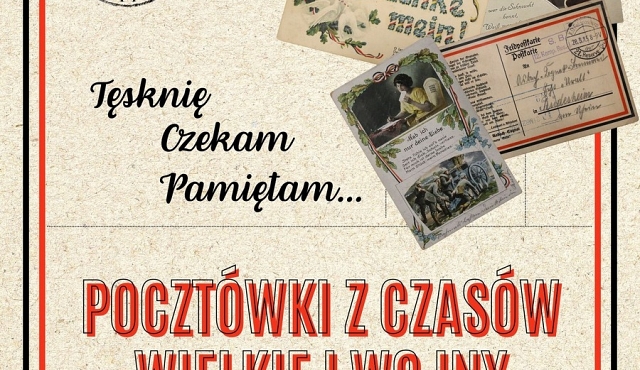 Pocztówki z czasów Wielkiej Wojny - otwarcie wystawy