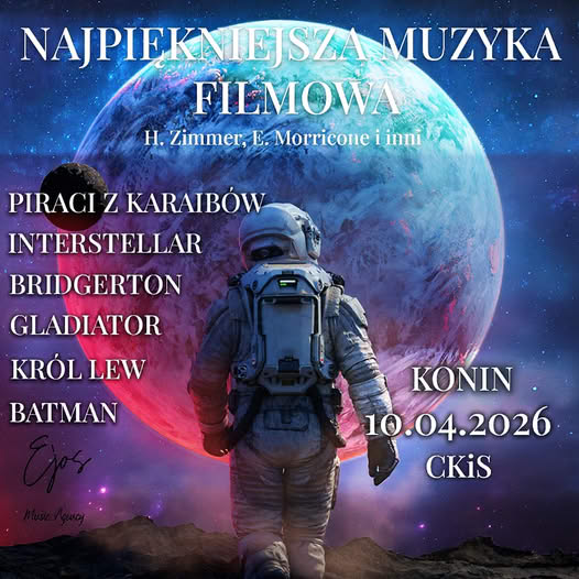 Koncert: Najpiękniejsza Muzyka Filmowa i Serialowa