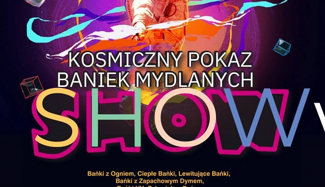 Kosmiczny Pokaz Baniek Mydlanych