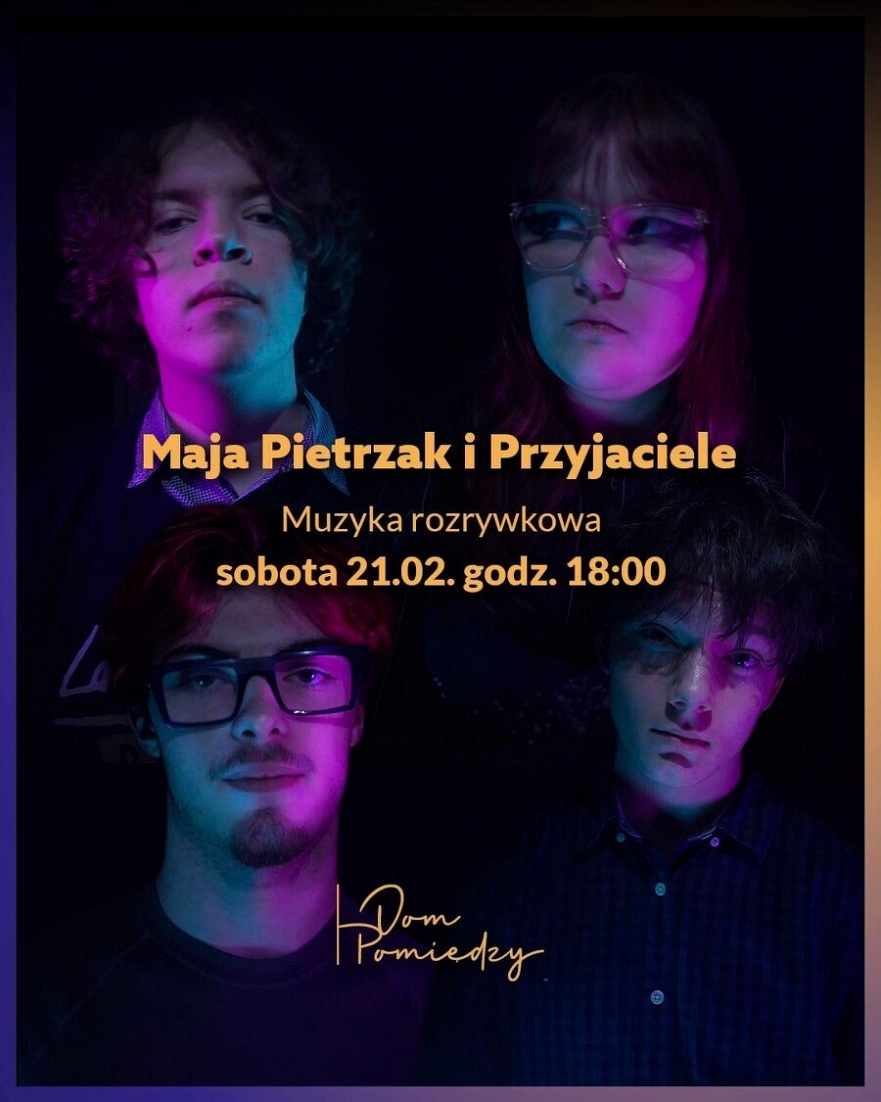 Muzyka rozrywkowa na żywo w Domu Pomiędzy