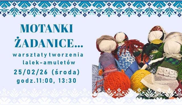 Warsztaty tworzenia lalek - amuletów w Muzeum Okręgowym w Koninie