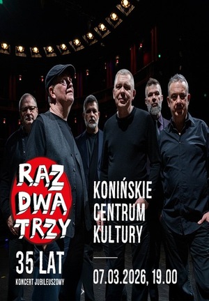 Koncert: Raz, Dwa, Trzy