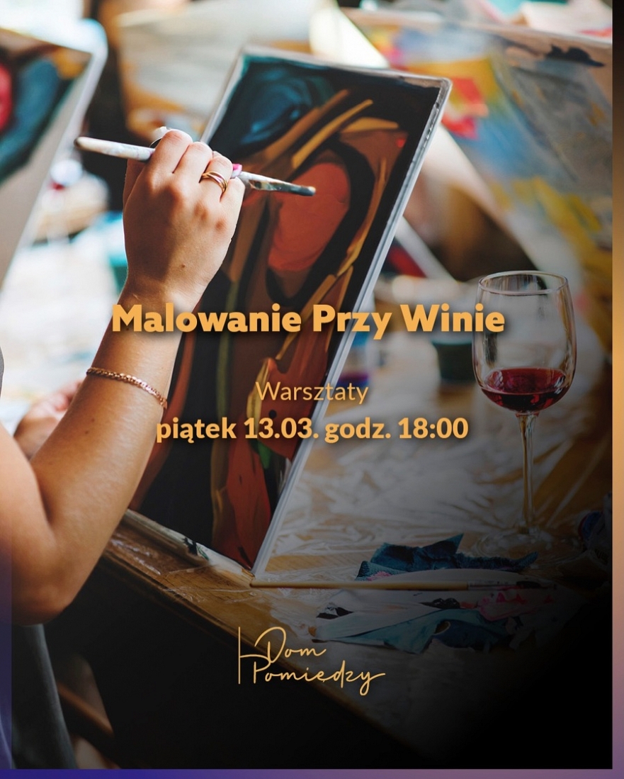 Malowanie przy Winie