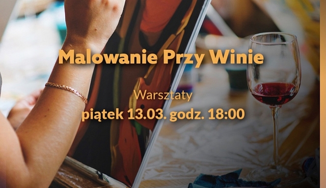 Malowanie przy Winie
