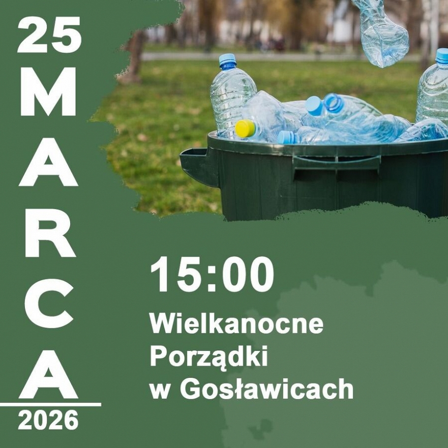 Wielkanocne Porządki w Gosławicach
