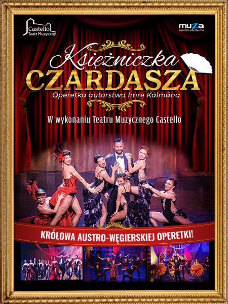 Teatr Muzyczny Castello "Księżniczka Czardasza"