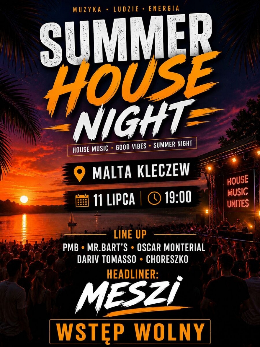 Summer House Night na Kleczewskiej Malcie