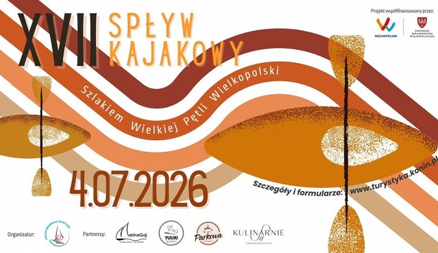 XVII Spływ kajakowy „Szlakiem Wielkiej Pętli Wielkopolski”