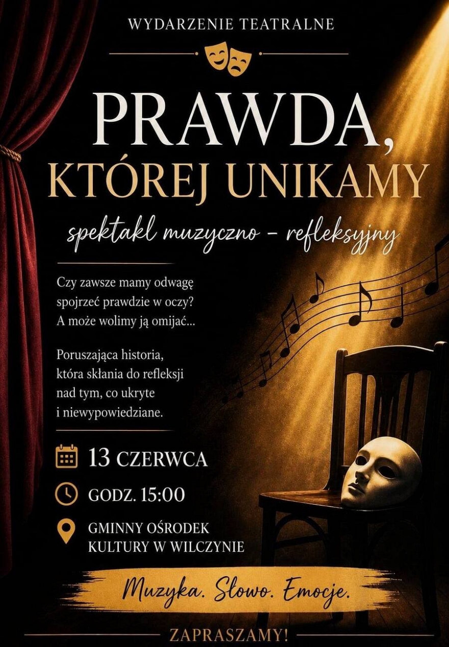 Spektakl muzyczno - refleksyjny w Wilczynie