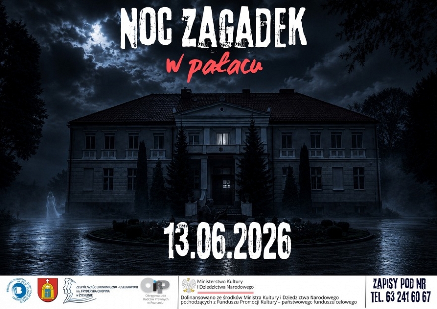 Noc zagadek w Pałacu Bronikowskich w Żychlinie